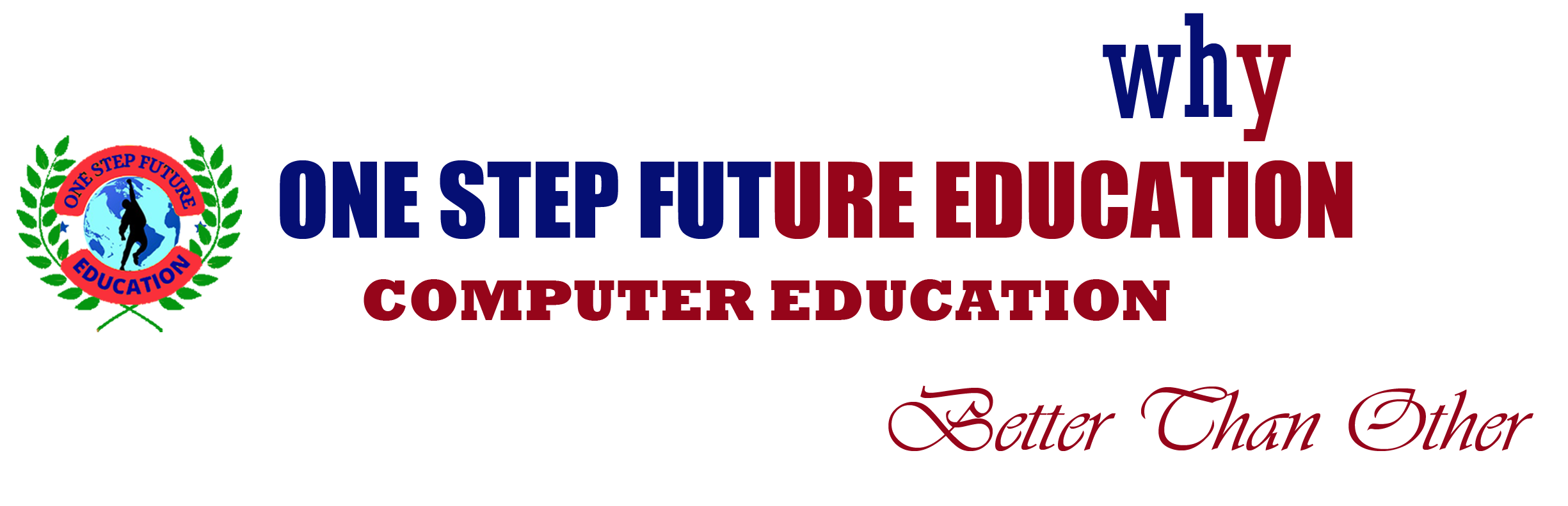 ONE STEP FUTURE EDUCATION Computer